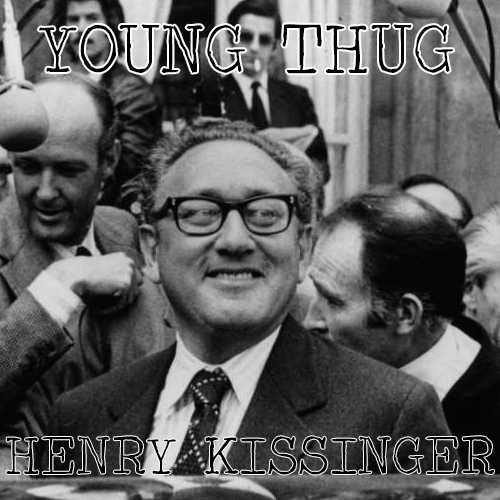 Young Thug - Henry Kissinger